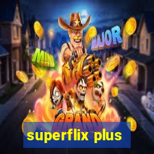 superflix plus